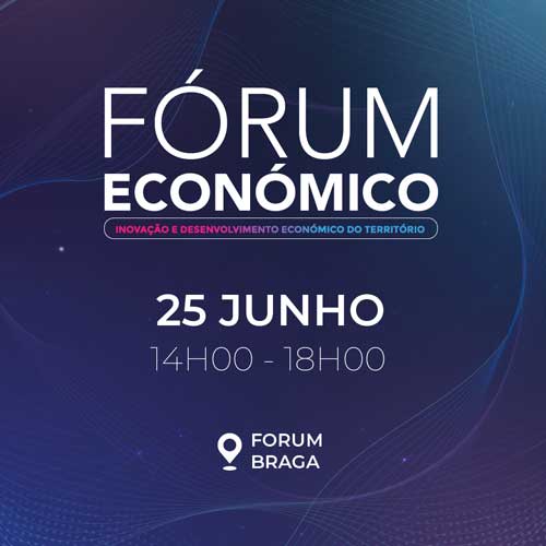/Content/Images/evento - Fórum Económico está de volta para tarde de reflexão sobre a inovação nas empresas e no território